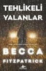Becca Fitzpatrick - Tehlikeli Yalanlar
