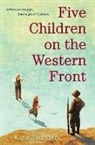 Kate Saunders - Five Children on the Western Front