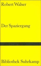 Robert Walser - Der Spaziergang