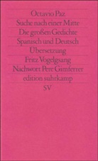 Octavio Paz - Suche nach einer Mitte