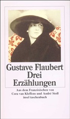 Gustave Flaubert - Drei Erzählungen