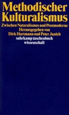 Hartman, Dirk Hartmann, Janic, Peter Janich - Methodischer Kulturalismus
