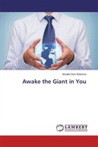 Amakiri Don-Solomon - Awake the Giant in You