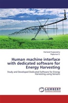 Karnave Kuppusamy, Karnavel Kuppusamy, Rajkumar S, Rajkumar S. - Human machine interface with dedicated software for Energy Harvesting