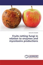 Amira Ali ?Al-harethi, Amira Ali _Al-harethi, Amira Ali ¿Al-harethi, Amira Ali Al-harethi, Amira Ali                  10001898398 Al-harethi - Fruits rotting fungi in relation to enzymes and mycotoxins productions