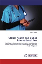 Ivan K Mugabi, Ivan K. Mugabi - Global health and public international law