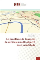 Méziane Aïder, Asm Skoudarli, Asma Skoudarli - Le problème de tournées de véhicules multi-objectif avec incertitude