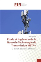 Salah Boulahjar - Étude et Ingénierie de la Nouvelle Technologie de Transmission MSTP+