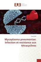 Yosra Essid - Mycoplasma pneumoniae: Infection et resistance aux tétracyclines