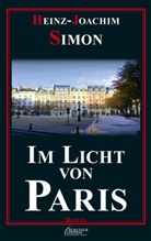 Heinz-Joachim Simon - Im Licht von Paris