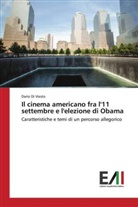 Dario Di Viesto - Il cinema americano fra l'11 settembre e l'elezione di Obama