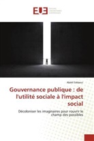 Abdel Eddaoui - Gouvernance publique : de l'utilité sociale à l'impact social