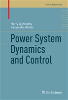 Harry Kwatny, Harry G Kwatny, Harry G. Kwatny, Karen Miu-Miller - Power System Dynamics and Control