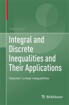 Yuming Qin - Integral and Discrete Inequalities and Their Applications