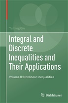 Yuming Qin - Integral and Discrete Inequalities and Their Applications