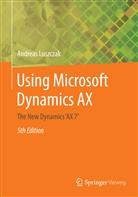 Andreas Luszczak - Using Microsoft Dynamics AX
