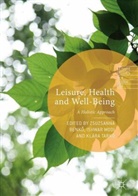 Zsuzsanna Benk_, Zsuzsanna Benk¿, Zsuzsanna Benko, Zsuzsanna Benkö, Zsuzsanna Benkő, Ishwa Modi... - Leisure, Health and Well-Being
