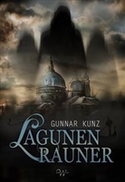 Gunnar Kunz - Lagunenrauner