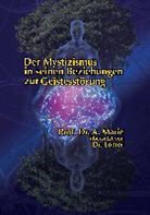 Georg Lomer, Christo Uiberreiter Verlag, Christof Uiberreiter Verlag - Der Mystizismus in seinen Beziehungen zur Geistesstörung