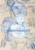 Suzanne Barfuss, Artmur Austria, Artmu Austria, Artmur Austria - Wachtraumzeit