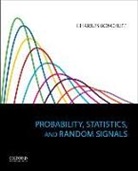 Charles Boncelet, Charles G. Boncelet - Probability, Statistics, and Random Signals