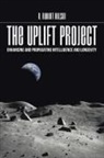 PhD R. Robert Holson, R. Robert Holson, R. Robert. Ph.d. Holson - The Uplift Project
