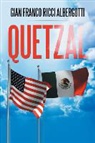 Gian Franco Ricci Albergotti - Quetzal