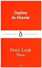 Daphne Du Maurier - Don't Look Now and Other Stories