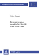 Kristina Michaelis - Dimensionen einer europäischen Identität