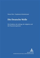 Dieter Dörr, Stephanie Schiedermair, Dieter Dörr - Die Deutsche Welle