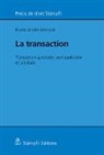 Pierre-André Morand - La transaction