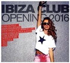 Various - Ibiza Club-Opening 2016, 3 Audio-CDs (Hörbuch)