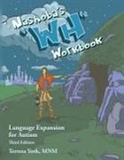 Terresa York - Nashoba's "WH" Workbook