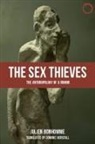 Julien Bonhomme, Philippe Descola, Dominic Horsfall - The Sex Thieves – The Anthropology of a Rumor