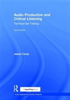 David H. Benson, Jason Corey, Jason (Jason Corey Is an Associate Professo Corey, Jason Andrew Corey, Corey Jason - Audio Production and Critical Listening
