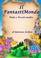 Marianna Archetti - Il Fantastimondo