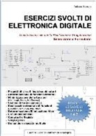 Antonio Boezio - Esercizi Svolti Di Elettronica Digitale