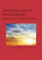 Fernando Jimenez H. -Pinzon, Fernando Jiménez H. -Pinzón - ESPIRITUALIDAD Y PSICOTERAPIA