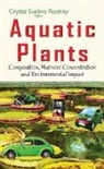 Crystal Eveline Rodney, Marcus Bachman, Crystal Eveline Rodney - Aquatic Plants
