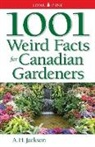 Alan Jackson, Alan Jackson - 1001 Weird Facts for Canadian Gardeners