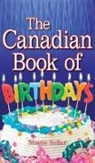 Shane Sellar, Shane Sellar - Canadian Book of Birthdays