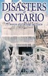 Rene Biberstein, Rene Biberstein - Disasters of Ontario