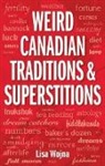 Lisa Wojna, Lisa Wojna - Weird Canadian Traditions and Superstitions