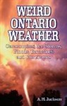 Alan Jackson, Alan Jackson - Weird Ontario Weather