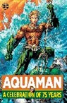 Not Available (NA), Various, Various&gt; - Aquaman: A Celebration of 75 Years