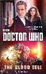 James Goss - Doctor Who: The Blood Cell (12th Doctor novel)