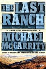 Michael Mcgarrity - The Last Ranch