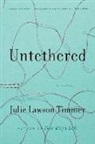 Julie Lawson Timmer - Untethered