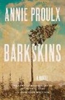 Annie Proulx - Barkskins
