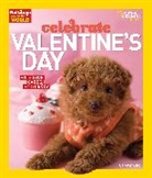 Carolyn Otto - Holidays Around the World: Celebrate Valentine's Day